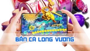 bắn cá long vương 2024 là gì