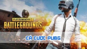 cá cược PUBG 2024