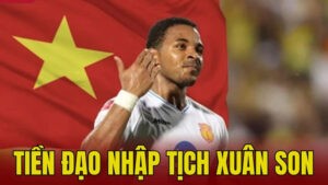 lịch sử tới việt nam của Tiền đạo nhập tịch Nguyễn Xuân Son